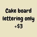 Cake Board Lettering Charge